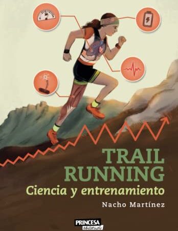 Trail Running: Ciencia y entrenamiento