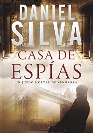 Casa de espías (Gabriel Allon)