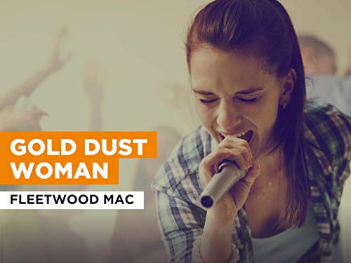 Gold Dust Woman al estilo de Fleetwood Mac