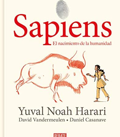 Sapiens. Una historia gráfica (volumen I): El nacimiento de la humanidad: 1