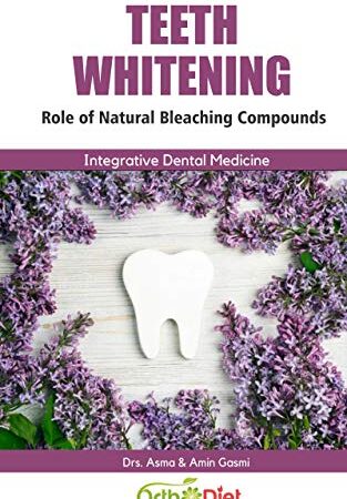 Teeth Whitening: Role of Natural Bleaching Compounds (English Edition)